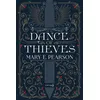 Image de Dance of Thieves - Mary E. Pearson en occasion ou reconditionné