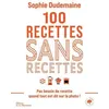 Image de 100 recettes sans recettes - Sophie Dudemaine en occasion ou reconditionné