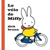 Image de Le Vélo de Miffy - Dick Bruna en occasion ou reconditionné