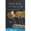 Image de Trop bon et pas cher - Olivier Marie en occasion ou reconditionné
