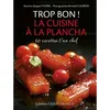 Image de Trop bon ! La cuisine à la plancha - Jacques Thorel en occasion ou reconditionné