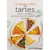 Image de Le Grand Livre des tartes, tourtes, feuilletés et amuse-bouches croust - Aurélie Briday en occasion ou reconditionné