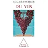 Image de Du vin - Claude Fischler en occasion ou reconditionné