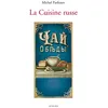 Image de La Cuisine russe - Michel Parfenov en occasion ou reconditionné