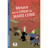 Image de Menace sur le trésor de Marie Curie - Emmanuelle Kecir-Lepetit en occasion ou reconditionné