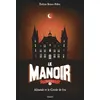 Image de Le manoir saison 1, Tome 03 - Evelyne Brisou-Pellen en occasion ou reconditionné