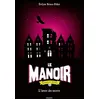 Image de Le manoir saison 2, Tome 02 - Evelyne Brisou-Pellen en occasion ou reconditionné