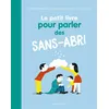 Image de Le petit livre pour parler des sans-abri - Sophie Bordet-Petillon en occasion ou reconditionné