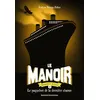 Image de Le manoir saison 2, Tome 03 - Evelyne Brisou-Pellen en occasion ou reconditionné