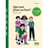 Image de Qui veut jouer au foot ? - Dyscool - Myriam Gallot en occasion ou reconditionné