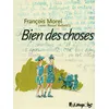 Image de Bien des choses - François Morel en occasion ou reconditionné