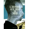 Image de L'homme aux bras de mer - Thomas Azuelos en occasion ou reconditionné