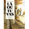 Image de Là où tu vas - Etienne Davodeau en occasion ou reconditionné
