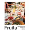 Image de Fruits. celebrer ce qui pousse ici - DESROCHERS AUDREY en occasion ou reconditionné