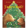 Image de J'adore Noël! - Tim Warnes en occasion ou reconditionné