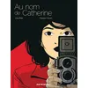 Image de Au nom de Catherine - Mayalen Goust en occasion ou reconditionné