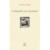 Image de Dimanche vers cinq heures (Le) - Jean-Luc Buis en occasion ou reconditionné