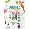 Image de Cuisinez les fanes, épluchures et herbes sauvages - Morgane Rey en occasion ou reconditionné