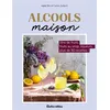 Image de Alcools maison - Aglaé Blin en occasion ou reconditionné