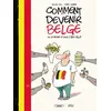 Image de Comment devenir Belge ou le rester si vous l'êtes déjà - Gilles Dal en occasion ou reconditionné