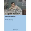 Image de Le petit déjeuner, un repas inutile? - Gilles Fumey en occasion ou reconditionné