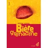 Image de Bière grenadine - Hélène Vignal en occasion ou reconditionné