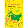 Image de Les goûts du café - Christophe Servell en occasion ou reconditionné