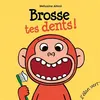 Image de Brosse tes dents - Mélusine Allirol en occasion ou reconditionné
