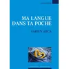 Image de Ma langue dans ta poche - Fabien Arca en occasion ou reconditionné