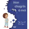 Image de Mon chagrin à moi - Mylen Vigneault en occasion ou reconditionné