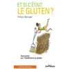 Image de Et si c'était le gluten ? - Philippe Barraqué en occasion ou reconditionné