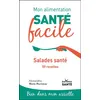 Image de Mon alimentation-santé facile salades santé - Alessandra Moro Buronzo en occasion ou reconditionné