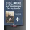 Image de Misé lipeto - le calendrier gourmand de la cuisine provençale d'hier et d'aujourd'hui - Marion Nazet en occasion ou reconditionné