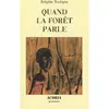 Image de Quand la forêt parle - Brigitte Tsobgny en occasion ou reconditionné