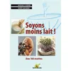 Image de Soyons moins lait ! - Nicolas Le Berre en occasion ou reconditionné