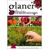 Image de Glaner les fruits sauvages - F. VERNIER en occasion ou reconditionné