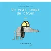 Image de Un vrai temps de chien - Alice Brière-Haquet en occasion ou reconditionné