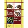 Image de La bonne cuisine bon marché - Collectif en occasion ou reconditionné