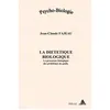 Image de La diététique biologique - le processus biologique des problèmes de poids - Jean-Claude Fajeau en occasion ou reconditionné