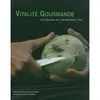 Image de Vitalité gourmande, les secrets de l'alimentation vive - Paul-Christian Gregoire en occasion ou reconditionné