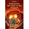 Image de Mit Jeans in die Steinzeit - Kuhn, Wolfgang en occasion ou reconditionné