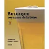 Image de Belgique. Royaume de la bière. - Andrew Verschetze en occasion ou reconditionné