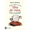Image de Petite histoire de la tête de veau - Pierre Michon en occasion ou reconditionné