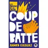 Image de Coup de batte - Ahmed Kalouaz en occasion ou reconditionné