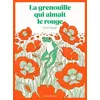 Image de La Grenouille qui aimait le rouge - Eve Gomy en occasion ou reconditionné