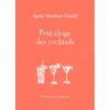 Image de Petit éloge des cocktails - Agnès Mathieu-Daudé en occasion ou reconditionné