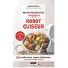 Image de Mes petites recettes magiques au robot cuiseur - Caroline Bach en occasion ou reconditionné