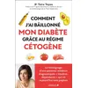Image de Comment j'ai bâillonné mon diabète grâce au régime cétogène - Taira Teyso en occasion ou reconditionné