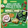 Image de Mon livre de recettes inspirées de Minecraft - 30 recettes dans l'univers de ton jeu préféré ! - Juliette Lalbaltry en occasion ou reconditionné