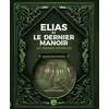 Image de Elias et le dernier manoir du marais poitevin (geste) - Laëtitia Landois en occasion ou reconditionné